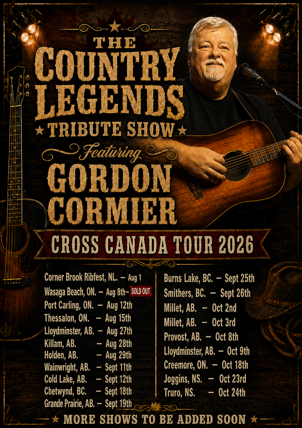 The Country Legends Tribute Show featuring Gordon Cormier, Cross Canada Tour 2026 poster